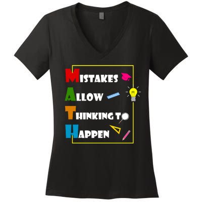 Math Mistakes Allow Thinking To Happen Women's V-Neck T-Shirt