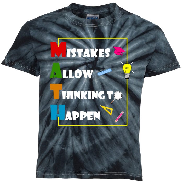 Math Mistakes Allow Thinking To Happen Kids Tie-Dye T-Shirt