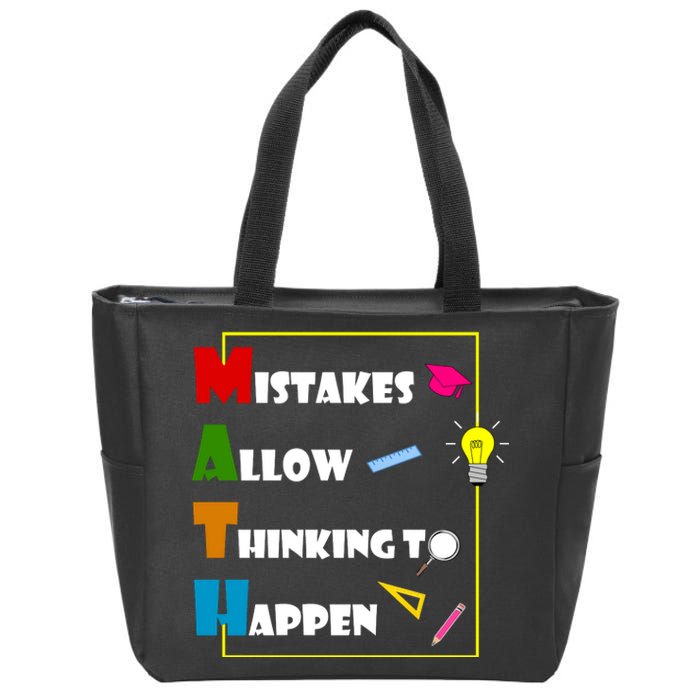 Math Mistakes Allow Thinking To Happen Zip Tote Bag