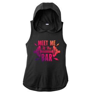 Meet Me At The Bar Funny Gym Sport Fitness Quote Pun Cool Gift Ladies PosiCharge Tri-Blend Wicking Draft Hoodie Tank