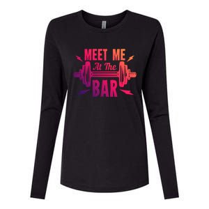 Meet Me At The Bar Funny Gym Sport Fitness Quote Pun Cool Gift Womens Cotton Relaxed Long Sleeve T-Shirt