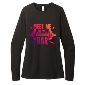 Meet Me At The Bar Funny Gym Sport Fitness Quote Pun Cool Gift Womens CVC Long Sleeve Shirt