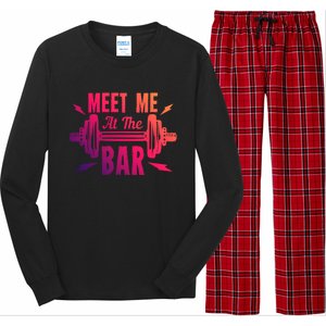 Meet Me At The Bar Funny Gym Sport Fitness Quote Pun Cool Gift Long Sleeve Pajama Set