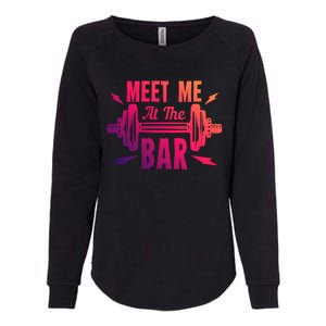 Meet Me At The Bar Funny Gym Sport Fitness Quote Pun Cool Gift Womens California Wash Sweatshirt