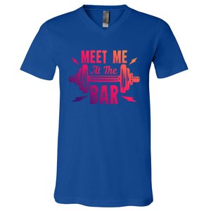 Meet Me At The Bar Funny Gym Sport Fitness Quote Pun Cool Gift V-Neck T-Shirt