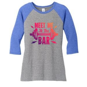 Meet Me At The Bar Funny Gym Sport Fitness Quote Pun Cool Gift Women's Tri-Blend 3/4-Sleeve Raglan Shirt