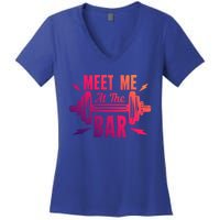 Meet Me At The Bar Funny Gym Sport Fitness Quote Pun Cool Gift Women's V-Neck T-Shirt