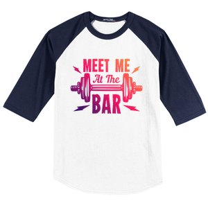 Meet Me At The Bar Funny Gym Sport Fitness Quote Pun Cool Gift Baseball Sleeve Shirt