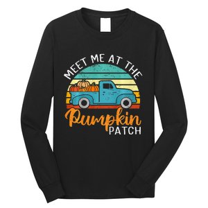 Meet Me at The Pumpkin Patch Thanksgiving Fall Long Sleeve Shirt