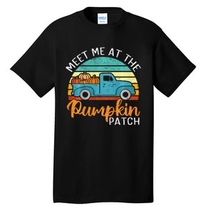 Meet Me at The Pumpkin Patch Thanksgiving Fall Tall T-Shirt