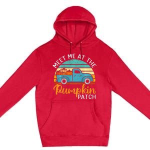 Meet Me at The Pumpkin Patch Thanksgiving Fall Premium Pullover Hoodie