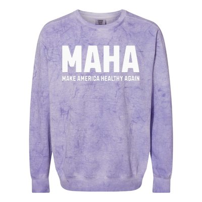 Maha Make America Healthy Again Colorblast Crewneck Sweatshirt