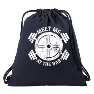 Meet Me At The Bar Funny Gym Workout Quote Gift Drawstring Bag