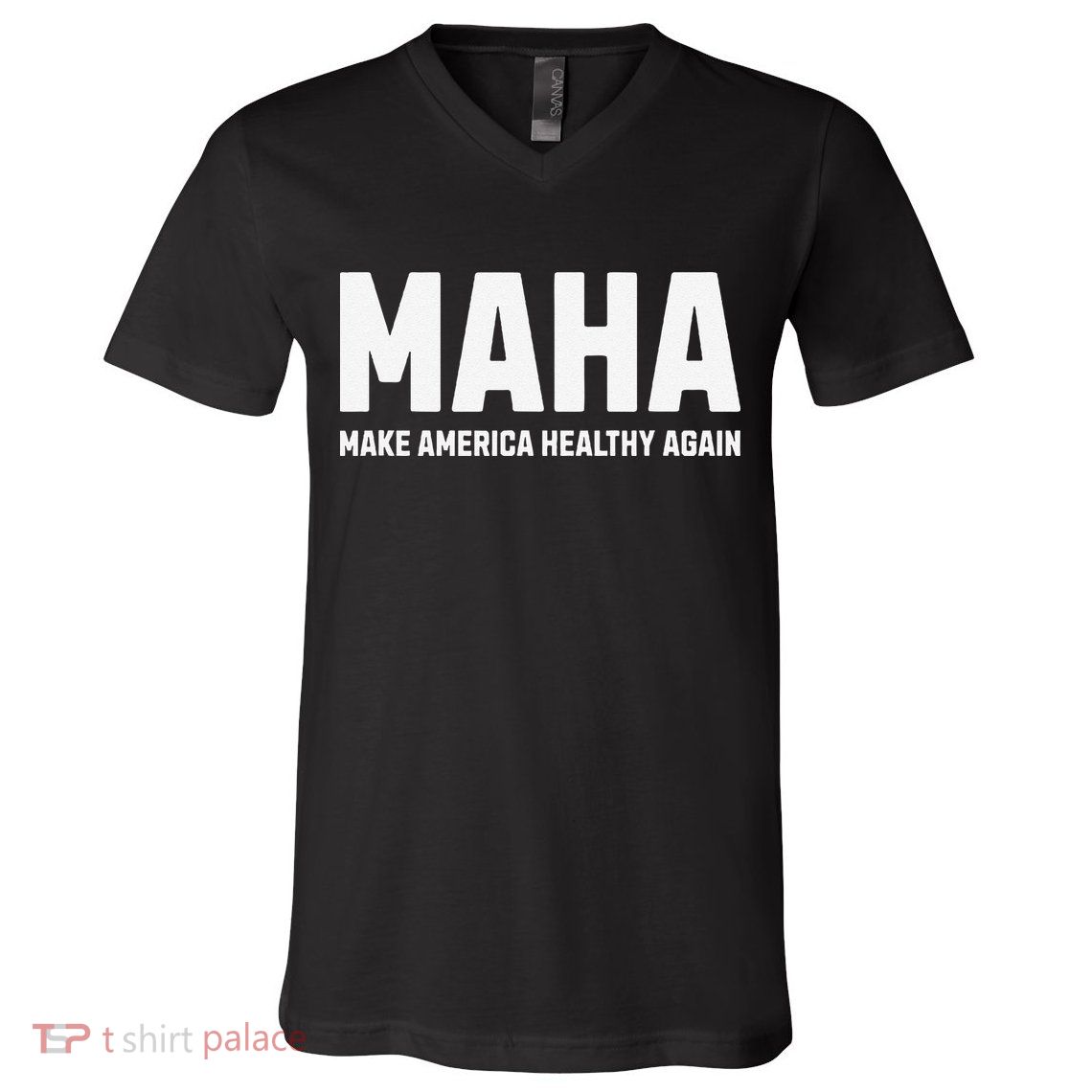 Maha Make America Healthy Again Gift V-Neck T-Shirt