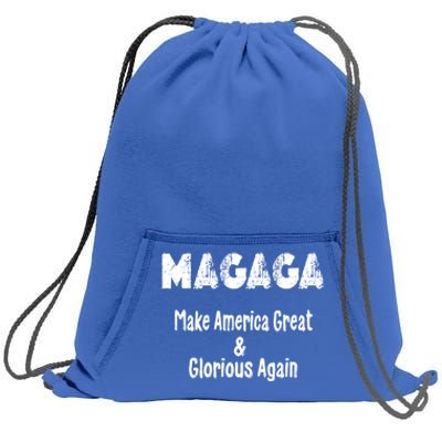 Magaga Make America Great And Glorious Again Gift Sweatshirt Cinch Pack Bag