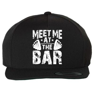 Meet Me At The Bar Funny Gift Weightlifter Bodybuilder Gym Gift Wool Snapback Cap