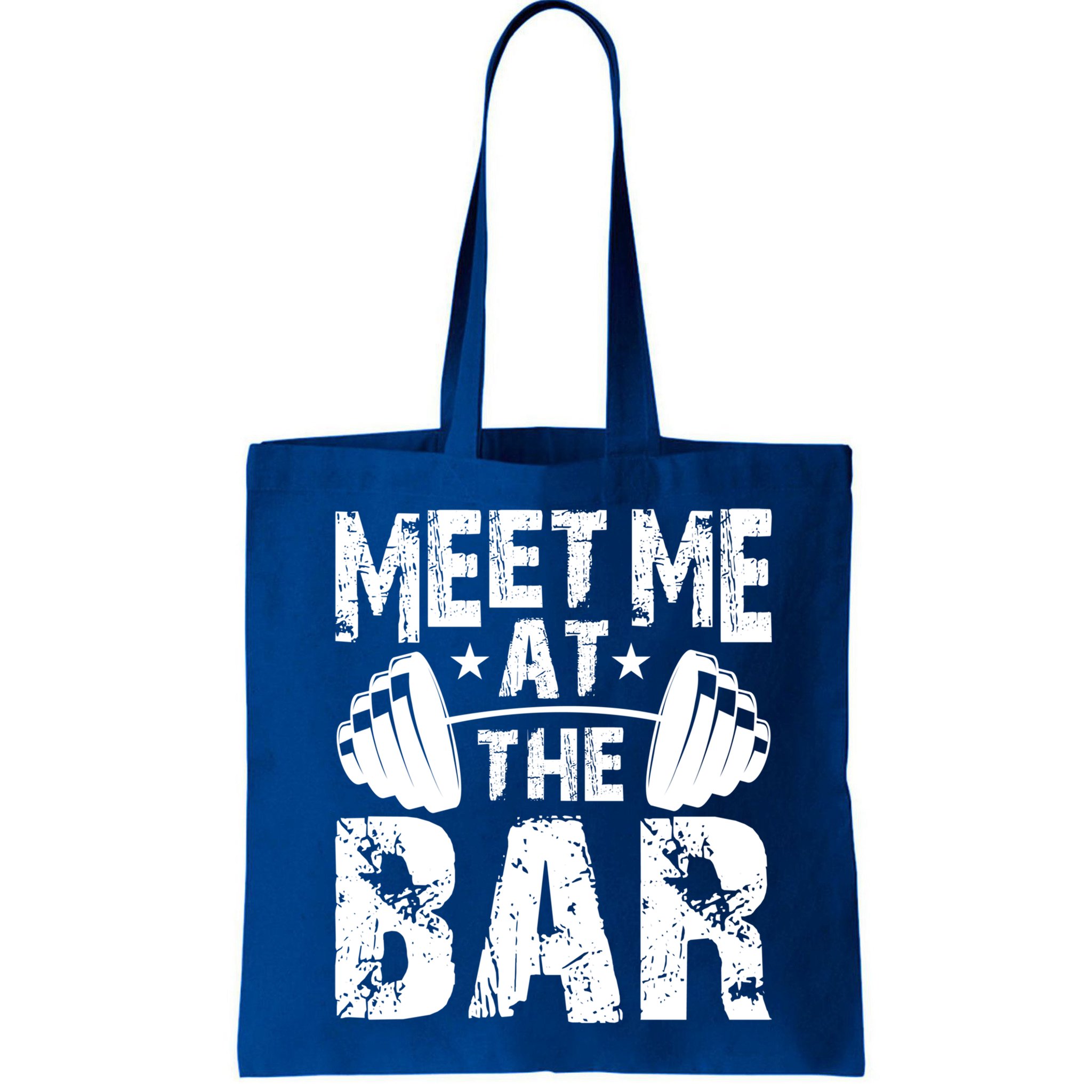 Meet Me At The Bar Funny Gift Weightlifter Bodybuilder Gym Gift Bag