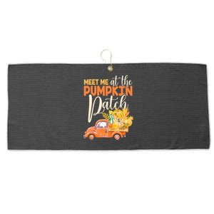 Meet Me At The Pumpkin Patch Funny Truck Pumpkins Gift Large Microfiber Waffle Golf Towel