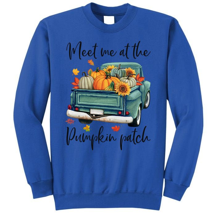 Meet Me At The Pumpkin Patch Halloween Thanksgiving Great Gift Tall Sweatshirt