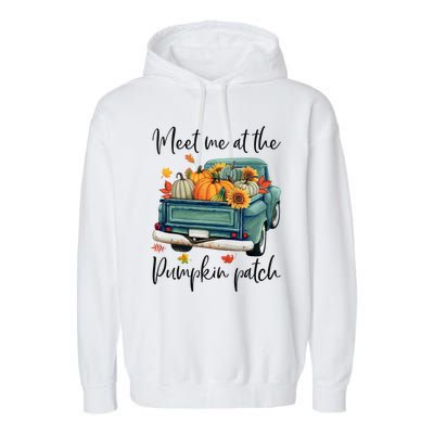 Meet Me At The Pumpkin Patch Halloween Thanksgiving Great Gift Garment-Dyed Fleece Hoodie