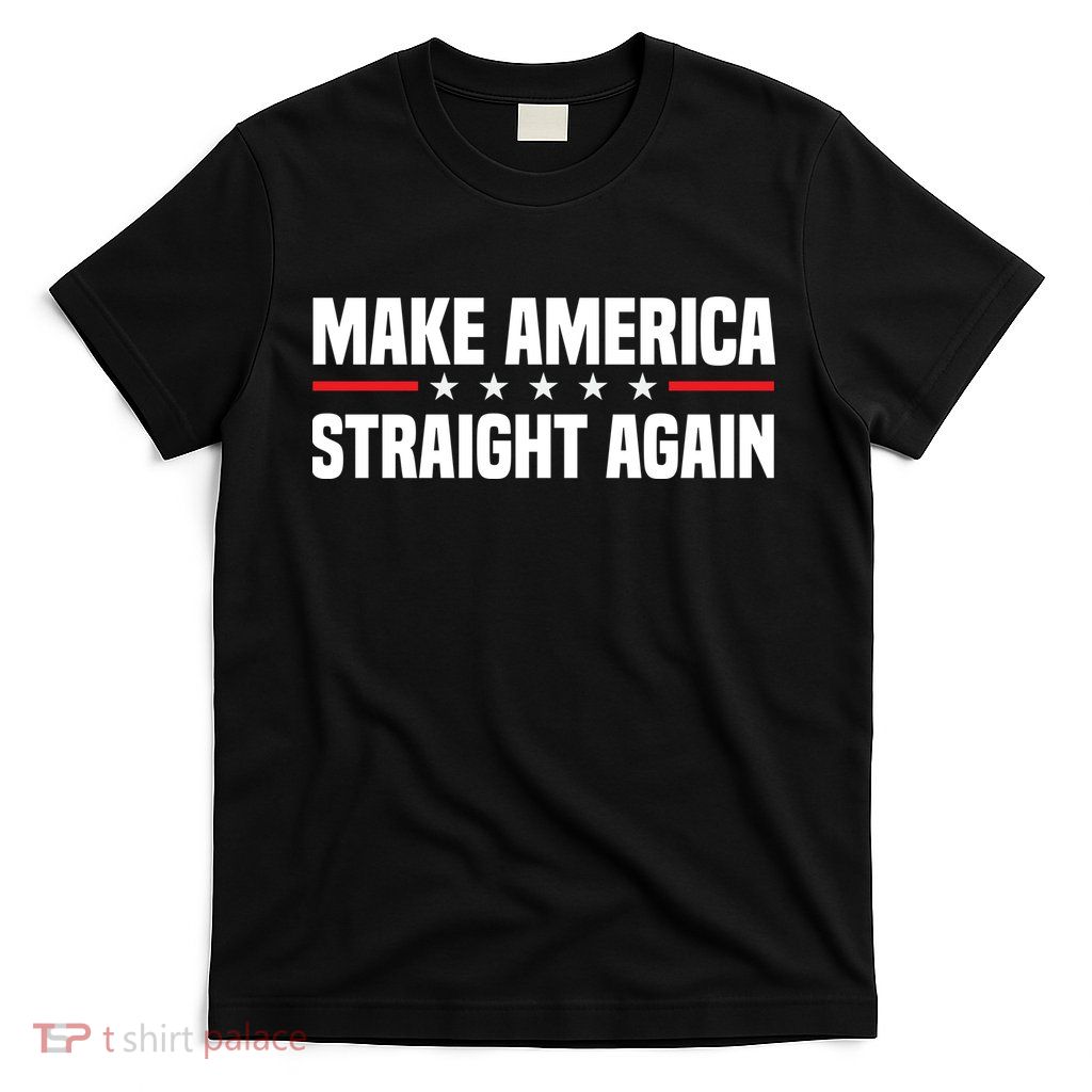 MASA Make America Straight Again T-Shirt