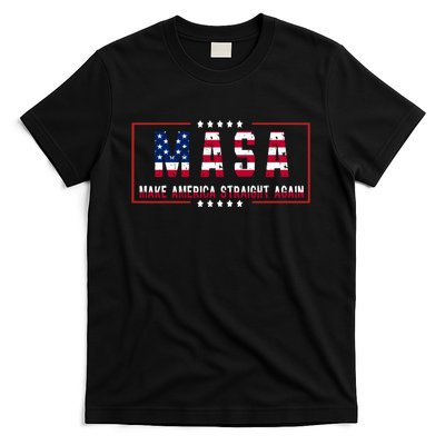 MASA Make America Straight Again Political Funny Sarcastic T-Shirt