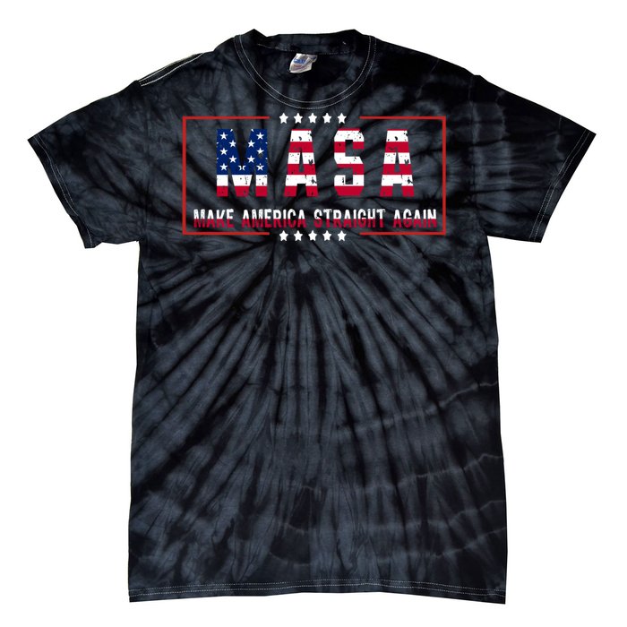 MASA Make America Straight Again Political Funny Sarcastic Tie-Dye T-Shirt