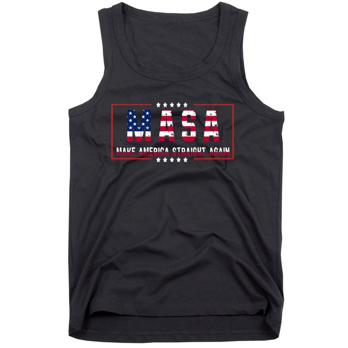 MASA Make America Straight Again Political Funny Sarcastic Tank Top