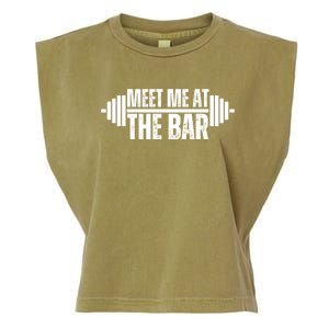 Meet Me At The Bar Weightlifter Cute Gym Lover Workout Funny Gift Garment-Dyed Women's Muscle Tee