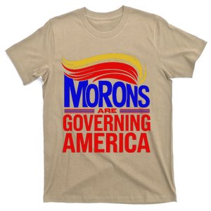 Maga Morons Are Governing America T-Shirt