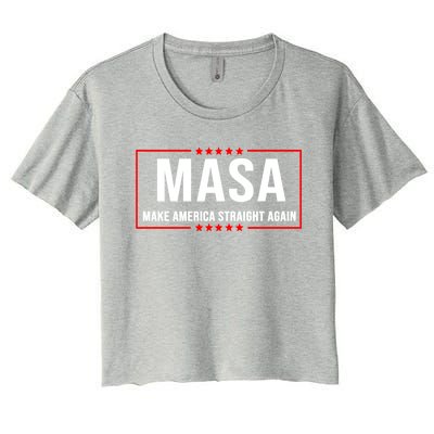 MASA Make America Straight Again Political Funny Sarcastic Women's Crop Top Tee