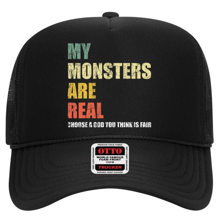 My Monsters Are Real High Crown Mesh Back Trucker Hat