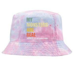 My Monsters Are Real Tie-Dyed Bucket Hat