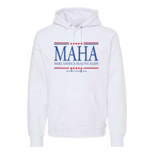 Maha Make America Healthy Premium Hoodie