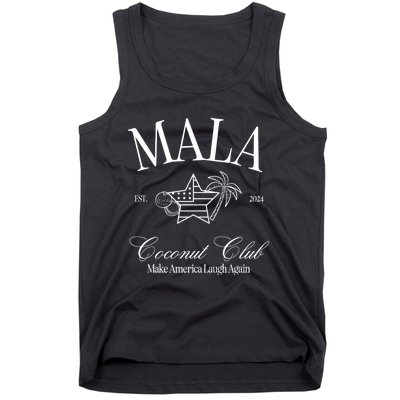 Mala Make America Laugh Again Coconut Is Brat Election 2024 Tank Top