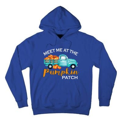 Meet Me At The Pumpkin Patch Pickup Fall Thanksgiving Xmas Gift Tall Hoodie