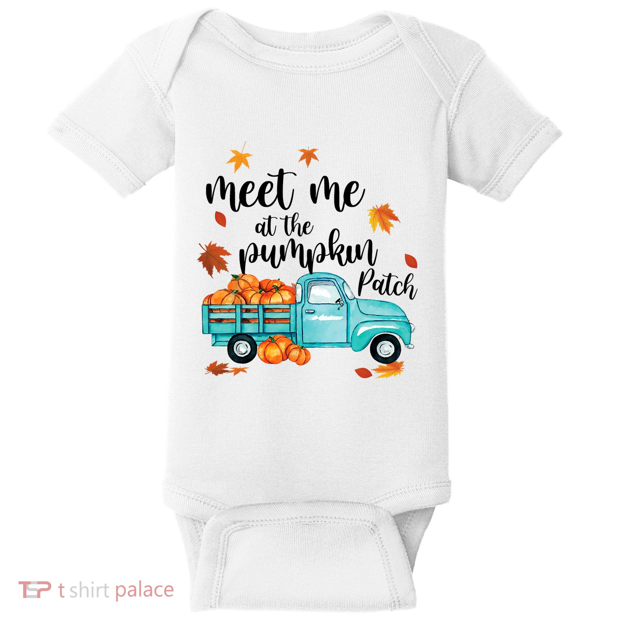 Meet Me At The Pumpkin Patch Halloween Thanksgiving Pumpkin Funny Gift Baby Bodysuit