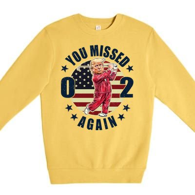 Missed Me Again Donald Trump Golfing Premium Crewneck Sweatshirt