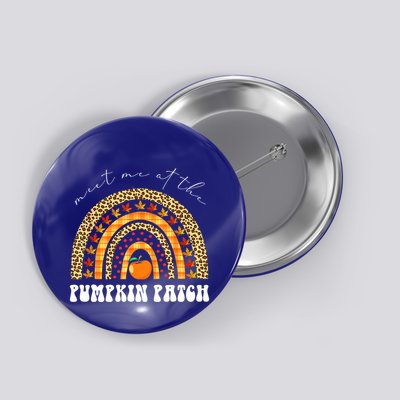 Meet Me At The Pumpkin Patch Leopard Rainbow Thanksgiving Gift Button