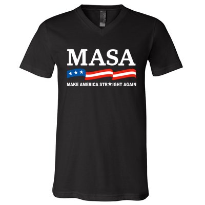 MASA Make America Straight Again Political Funny Sarcastic V-Neck T-Shirt