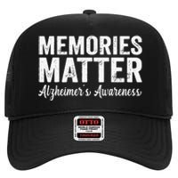 Memories Matter Alzheimers Awareness Endalz Mom Grandma Dad High Crown Mesh Back Trucker Hat