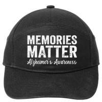 Memories Matter Alzheimers Awareness Endalz Mom Grandma Dad 7-Panel Snapback Hat