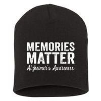 Memories Matter Alzheimers Awareness Endalz Mom Grandma Dad Short Acrylic Beanie