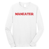 Maneater Long Sleeve Shirt