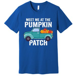 Meet Me At The Pumpkin Patch Pickup Truck Cool Gift Premium T-Shirt