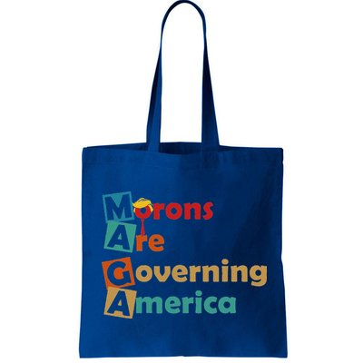 Maga Morons Are Governing America Anti Trump Bag