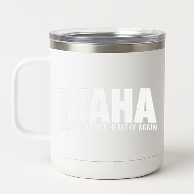 Maha Make America Healthy Again Election 12 oz Stainless Steel Tumbler Cup