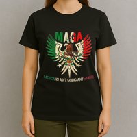 Maga Mexicans AinT Going Anywhere 2025 T-Shirt