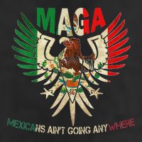 Maga Mexicans AinT Going Anywhere 2025 11oz C Handle Ceramic Mug