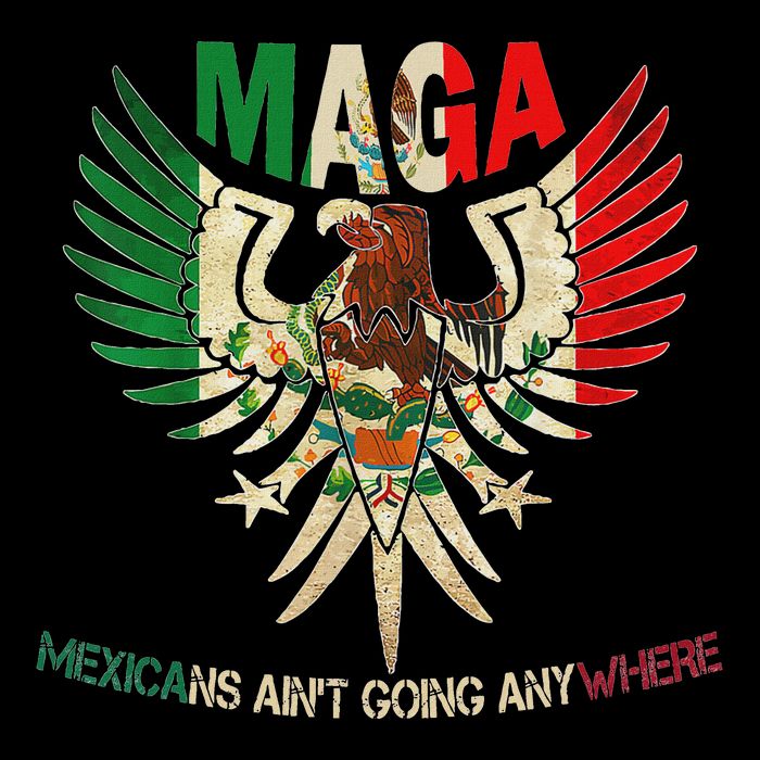 Maga Mexicans AinT Going Anywhere 2025 Baby Bodysuit